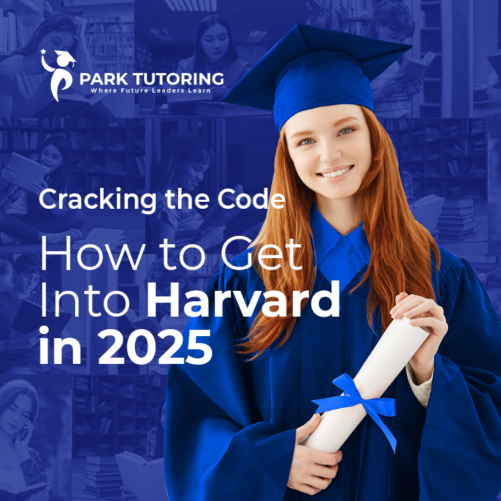 Cracking the Code: How to Get Into Harvard in 2025